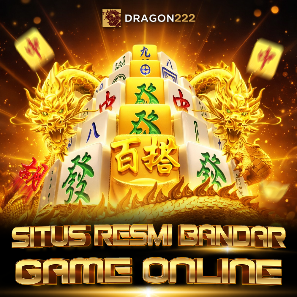 DRAGON222 ~ Situs Resmi Bandar Game Online Layanan Mahjong Ways Gacor - DRAGON222