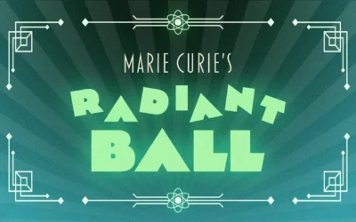Marie Curie’s Radiant Ball Lighting & Sound